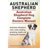 Australian Shepherd. Australian Shepherd Dog Complete Owners Manual. Australian Shepherd care, costs, feeding, grooming, health and training all inclu