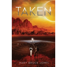 Taken