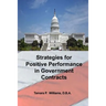Strategies for Positive Performance in Government Contracts
