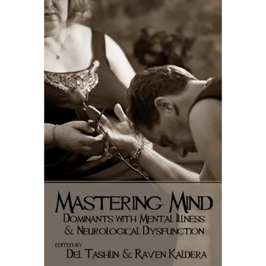 Mastering Mind: Dominants with Mental Illness and Neurological Dysfunction