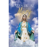 Mystical Appearances of Mary