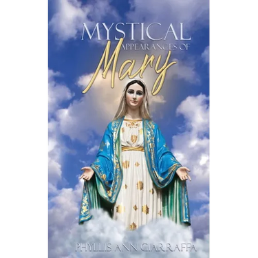 Mystical Appearances of Mary
