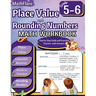 Place Value and Expanded Notations Math Workbook 5th and 6th Grade: Place Value Grade 5-6, Expanded and Standard Notations with Answers