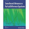 Some Recent Advances in Partial Difference Equations