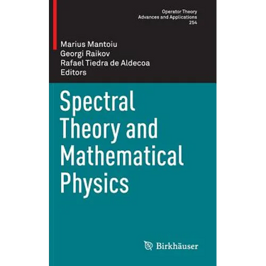 Spectral Theory and Mathematical Physics