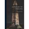 A History Of Cynicism