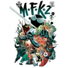 Mfkz Vol. 2: Bizarre Black Holes