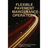 Flexible Pavement Maintenance Operations