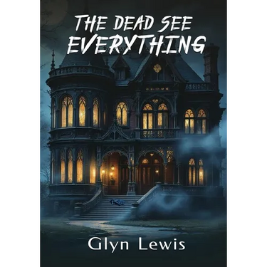 The Dead see Everything