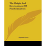 The Origin And Development Of Psychoanalysis