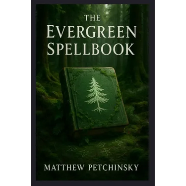 The Evergreen Spellbook