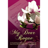 My Dear Rogue, Sir Granville Bantock's Secret Romance That Influenced the Music of One of Britain's Greatest 20th Century Composers