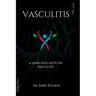 Vasculitis: A simplified note on vasculitis