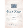 Dream Nation: Enlightenment, Colonization and the Institution of Modern Greece, Twenty-Fifth Anniversary Edition