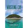 Whistling Cay
