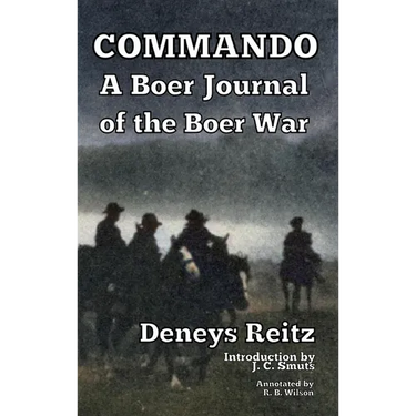 Commando: A Boer Journal of the Boer War