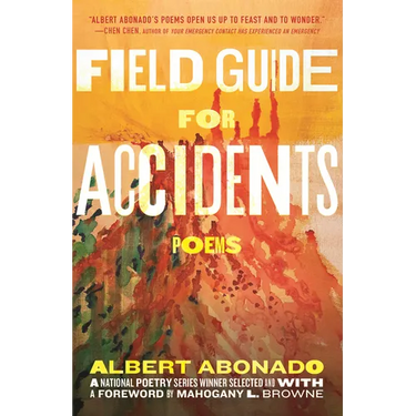 Field Guide for Accidents: Poems