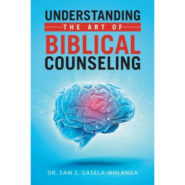 Understanding the Art of Biblical Counseling