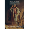 After the Glory: The Struggles of Black Civil War Veterans