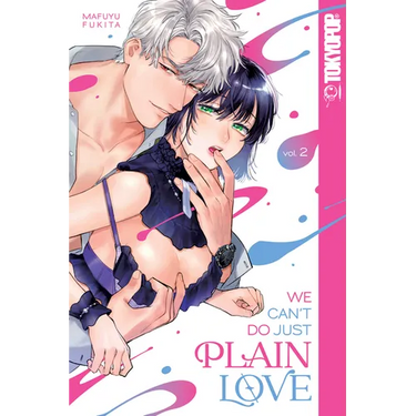 We Can't Do Just Plain Love, Volume 2