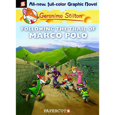 Geronimo Stilton Graphic Novels #4: Following the Trail of Marco Polo