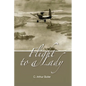 Flight To A Lady