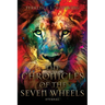 The Chronicles of the Seven Wheels: Eternal
