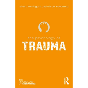 The Psychology of Trauma