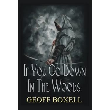 If You Go Down in the Woods