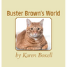 Buster Brown's World