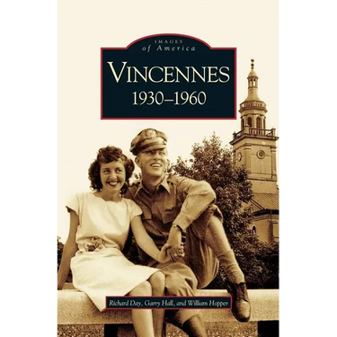 Vincennes, Indiana: 1930-1960