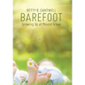 Barefoot: Growing Up at Mound Grove