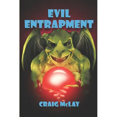 Evil Entrapment
