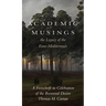Academic Musings: The Legacy of the Euro-Méditerranée: A Festschrift in Honour of the Rev. Dr. Thomas Curran