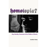 Homotopia?: Gay Identity, Sameness and the Politics of Desire