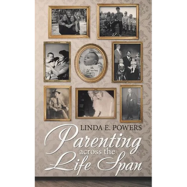 Parenting Across the Life Span