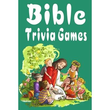 Bible Trivia Games: 1000+ Questions to Sharpen Your Understanding of Scripture