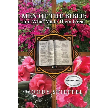 Men of the Bible: and What Made Them Great