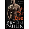 On Your Knees