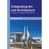 Integrating Art and Architecture: A Study of the Italian Fascist Period