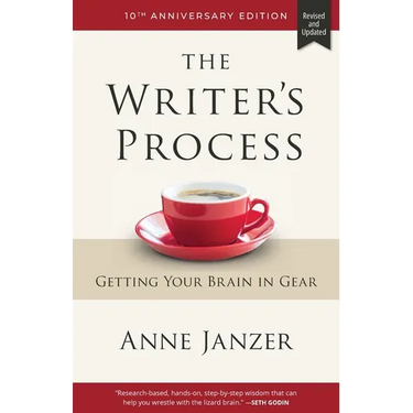 The Writer's Process: Getting Your Brain in Gear