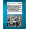 A treatise on the law relating to debentures and debenture stock: issued by trading and public companies and by local authorities: with forms and prec