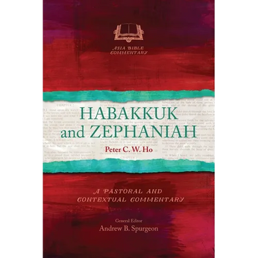 Habakkuk and Zephaniah: A Pastoral and Contextual Commentary