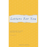 Letters For You: Transforming your mind, One letter at a time.