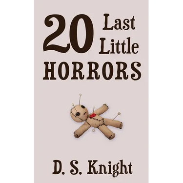 20 Last Little Horrors