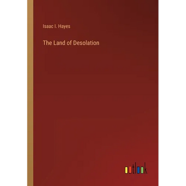 The Land of Desolation