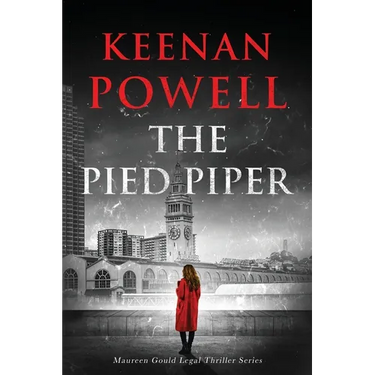 The Pied Piper: A Maureen Gould Legal Thriller