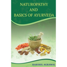 Naturopathy and Basics of Ayurveda
