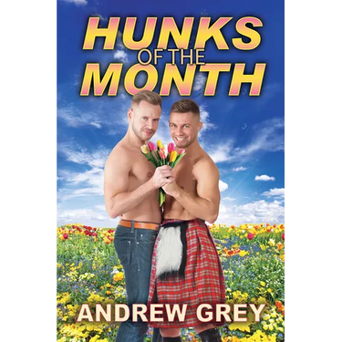 Hunks of the Month