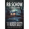 The Murder Society: A Sadie Gray FBI Mystery Series